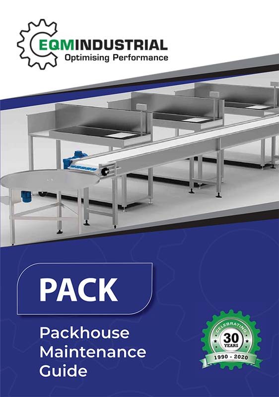 EQM Industrial - Packhouse Maintenance Guide 2020